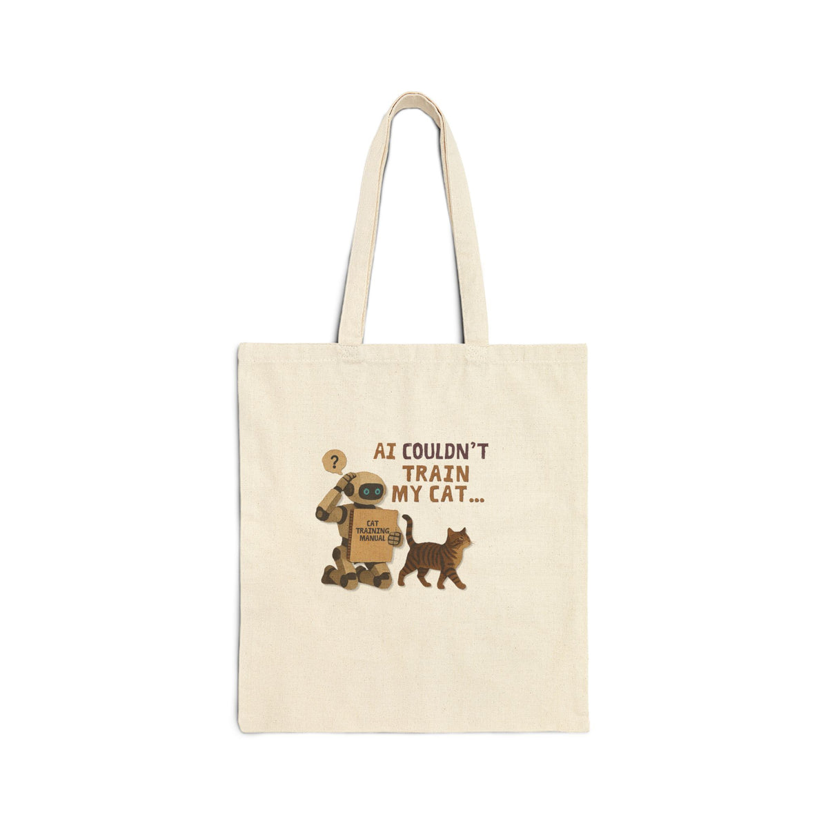AI Couldn‘t Train My Cat Tote Bag |Funny Cat Lover Gift