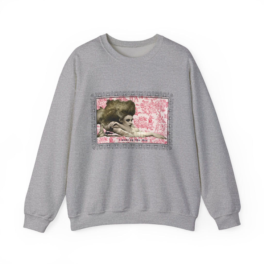 I woke Up Like This Sweatshirt   | Gothic Woman  Graphic  Crewneck