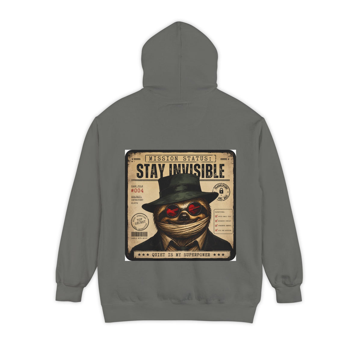 Stay Invisible Sloth Hoodie  | Funny Introvert Graphic Sweatshirt