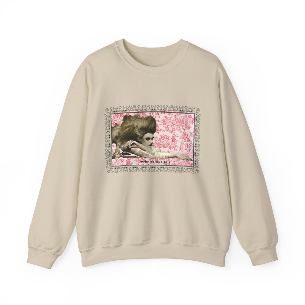 I woke Up Like This Sweatshirt   | Gothic Woman  Graphic  Crewneck