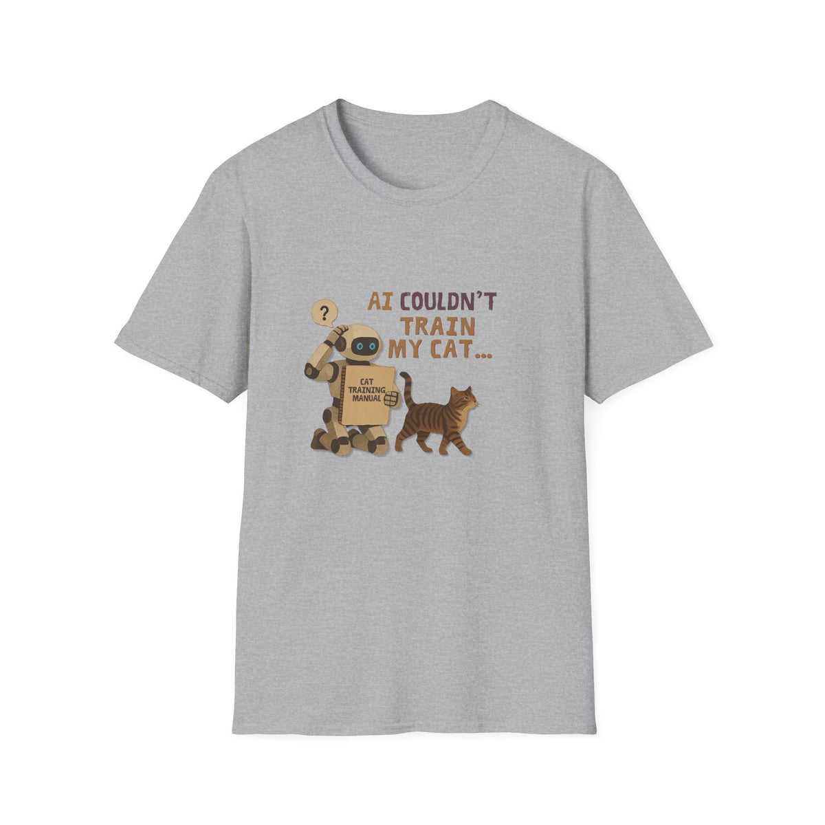 AI Couldn’t Train My Cat T-Shirt | Funny Cat Lover Sarcastic Tee