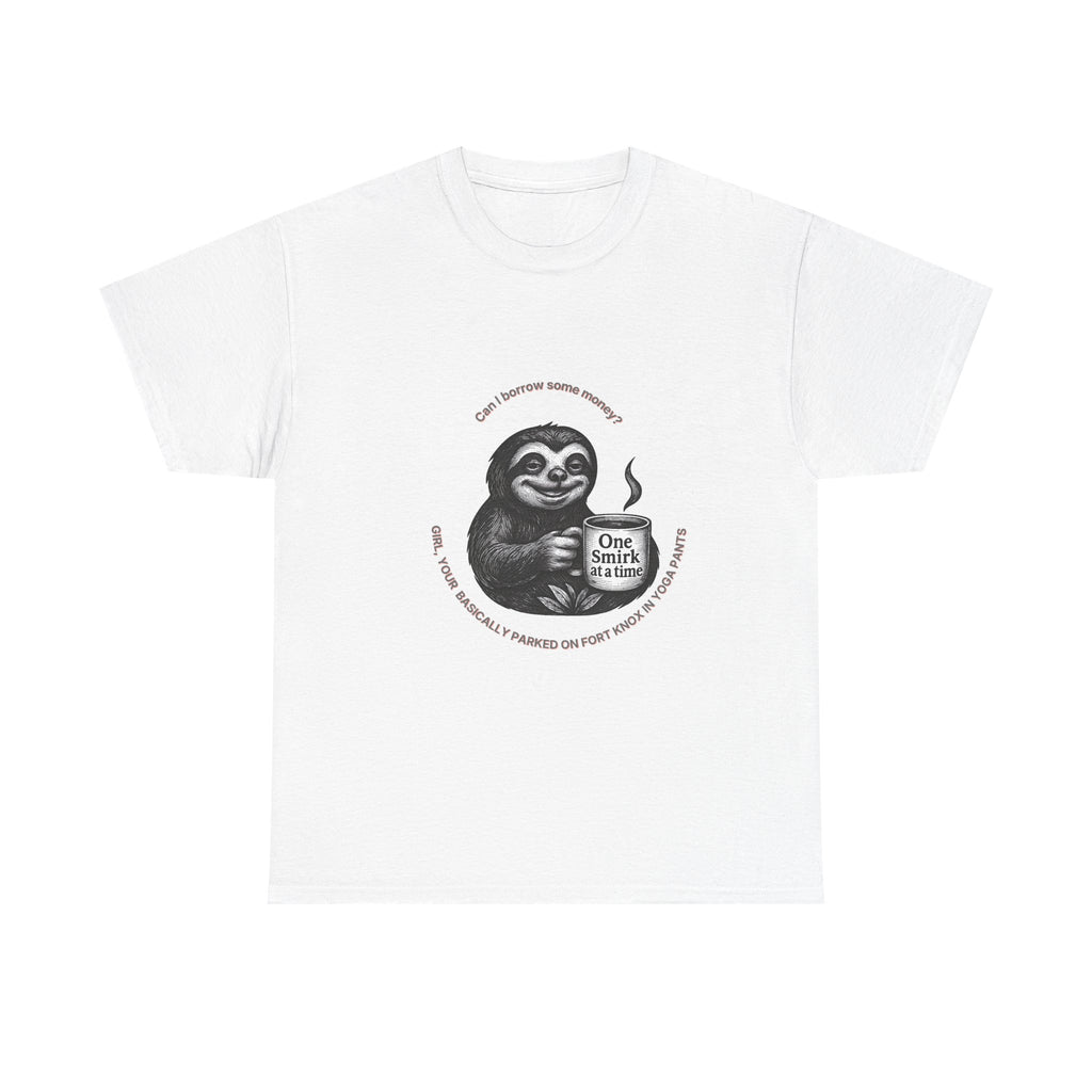 Parked on Fort Knox T-Shirt |Funny Sarcastic sloth Tee
