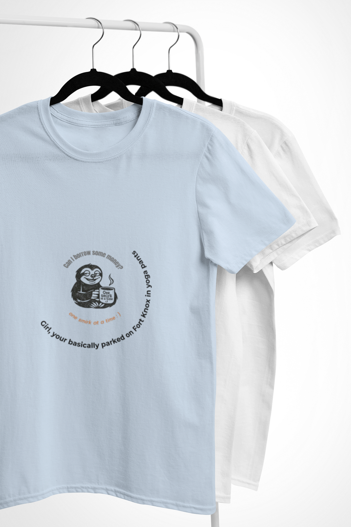 Parked on Fort Knox T-Shirt |Funny Sarcastic sloth Tee