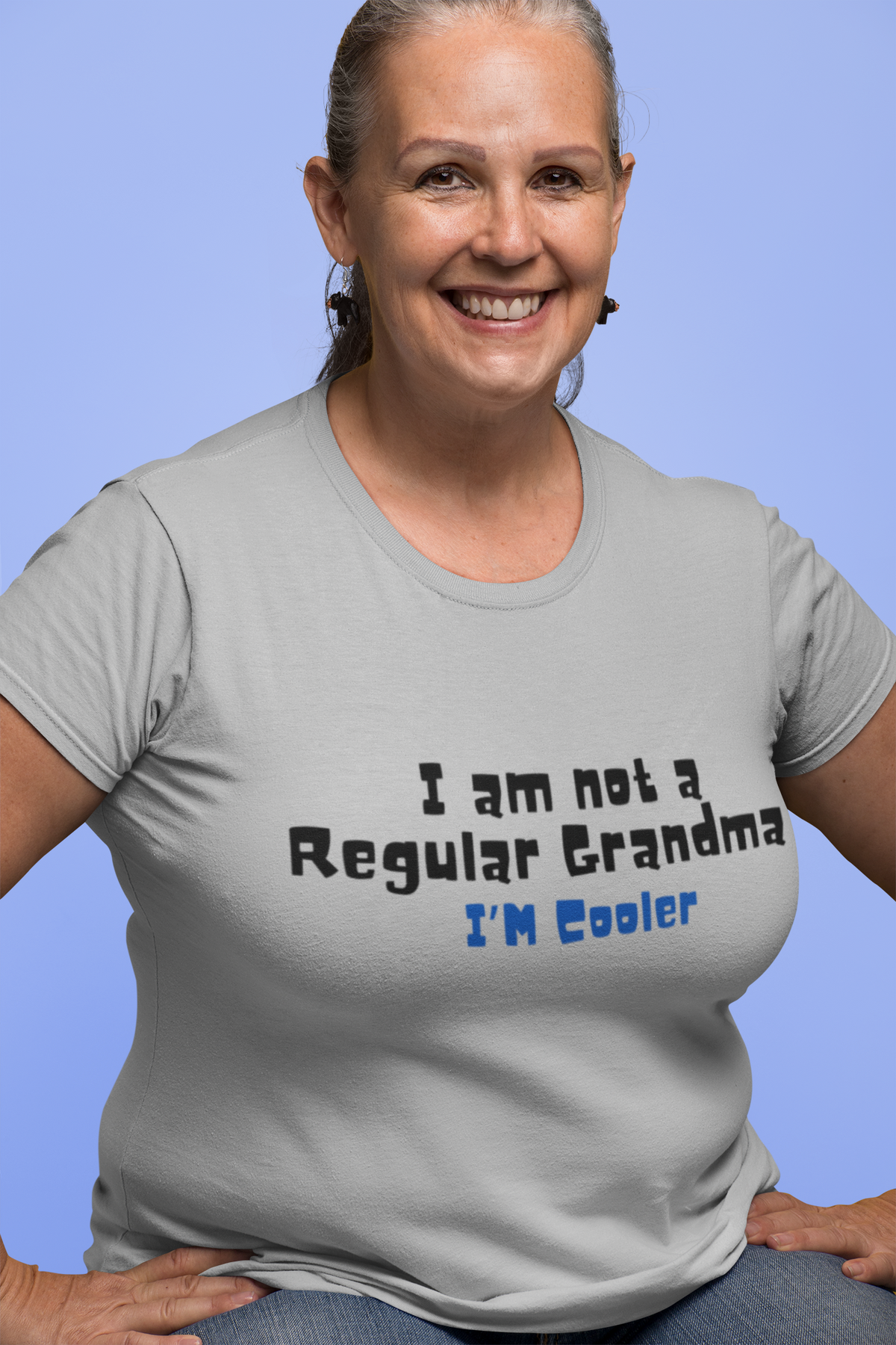 I’m  Not a Regular Grandma, I’m Cooler | Funny Grandma T-shirt