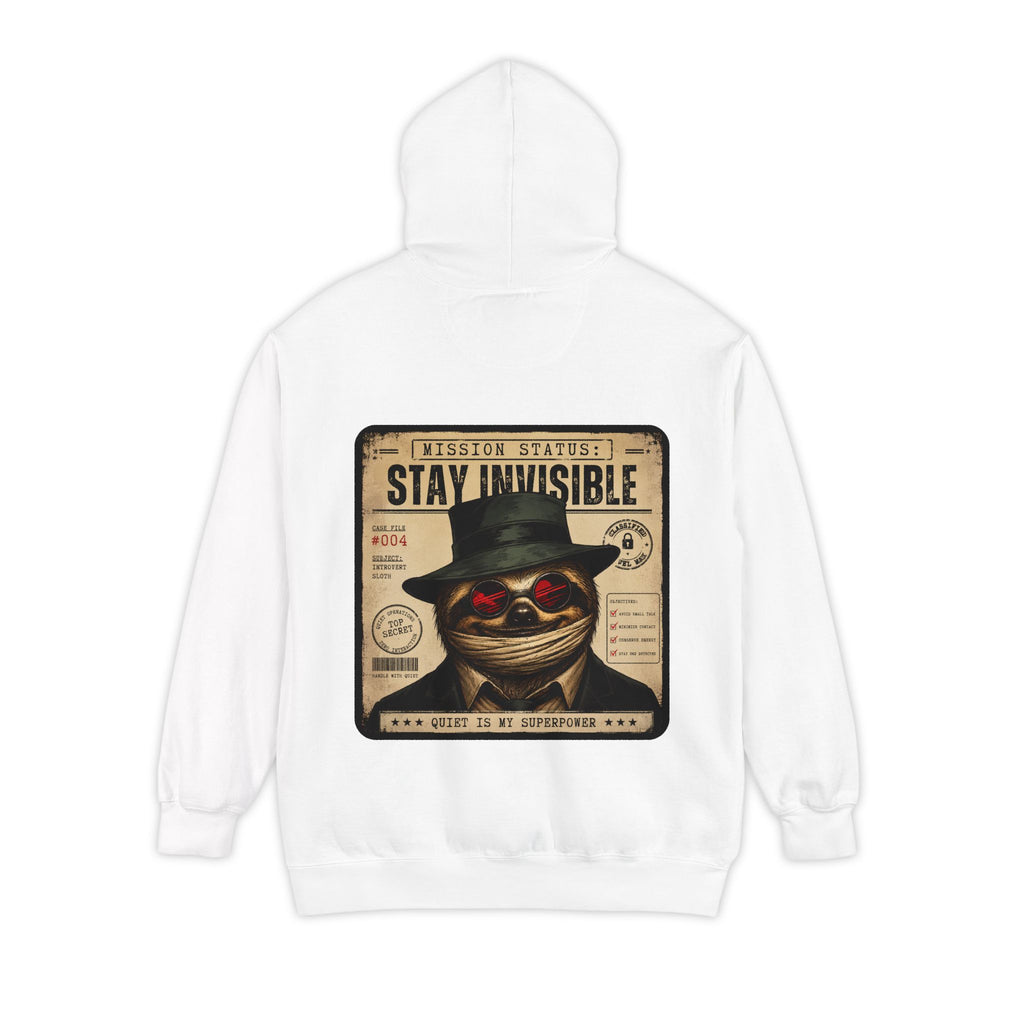 Stay Invisible Sloth Hoodie  | Funny Introvert Graphic Sweatshirt