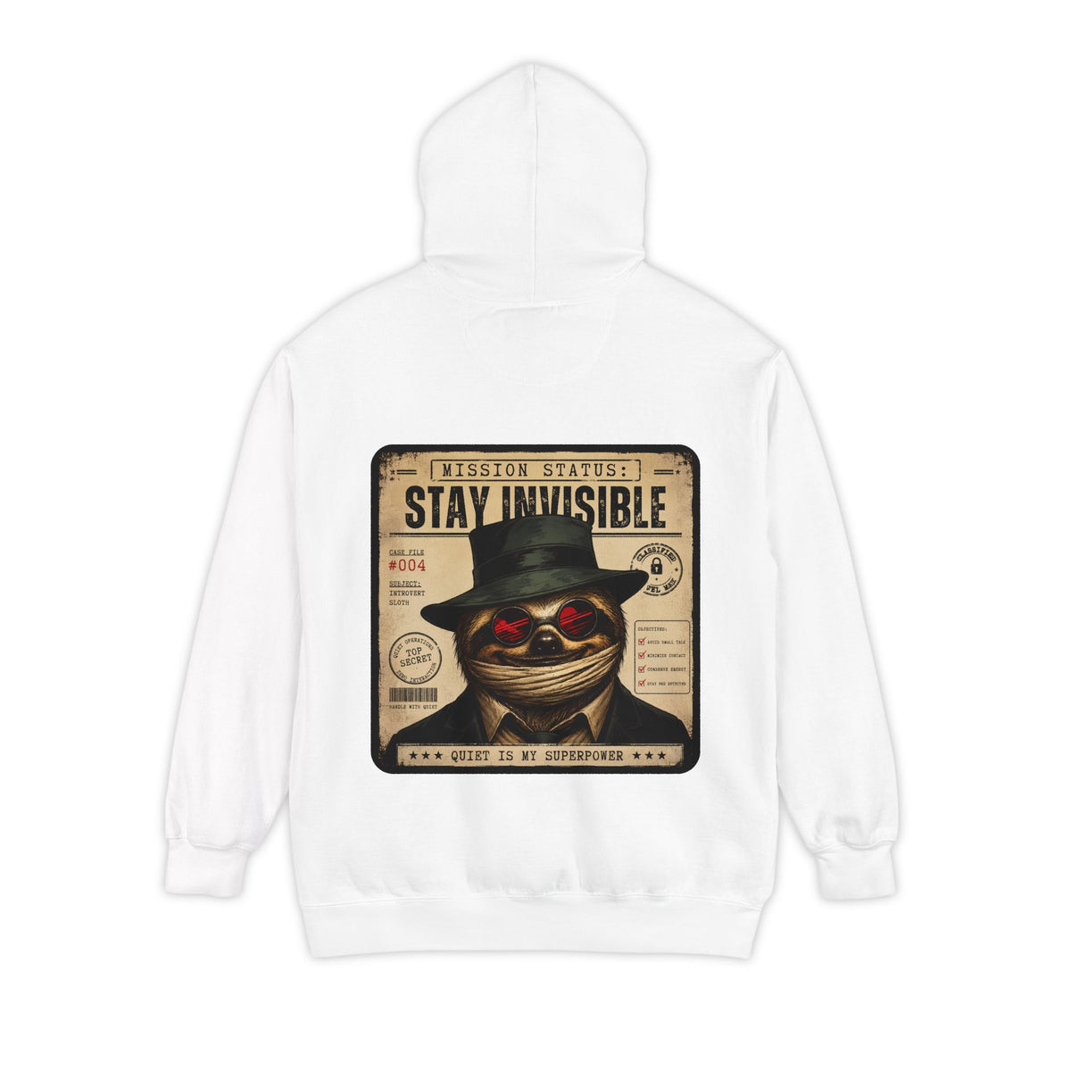 Stay Invisible Sloth Hoodie  | Funny Introvert Graphic Sweatshirt