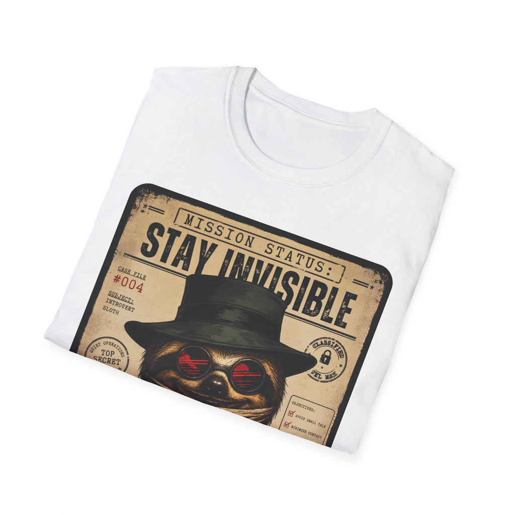 Stay Invisible  Sloth  T- Shirt  | Funny Introvert Graphic Tee