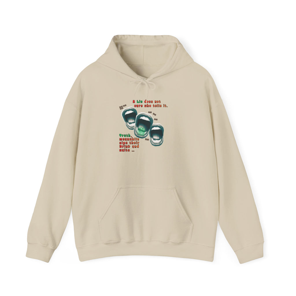 A Lie Doesn’t Care Who tells It Sweatshirt |Sarcastic Truth & Wisdom Crewneck