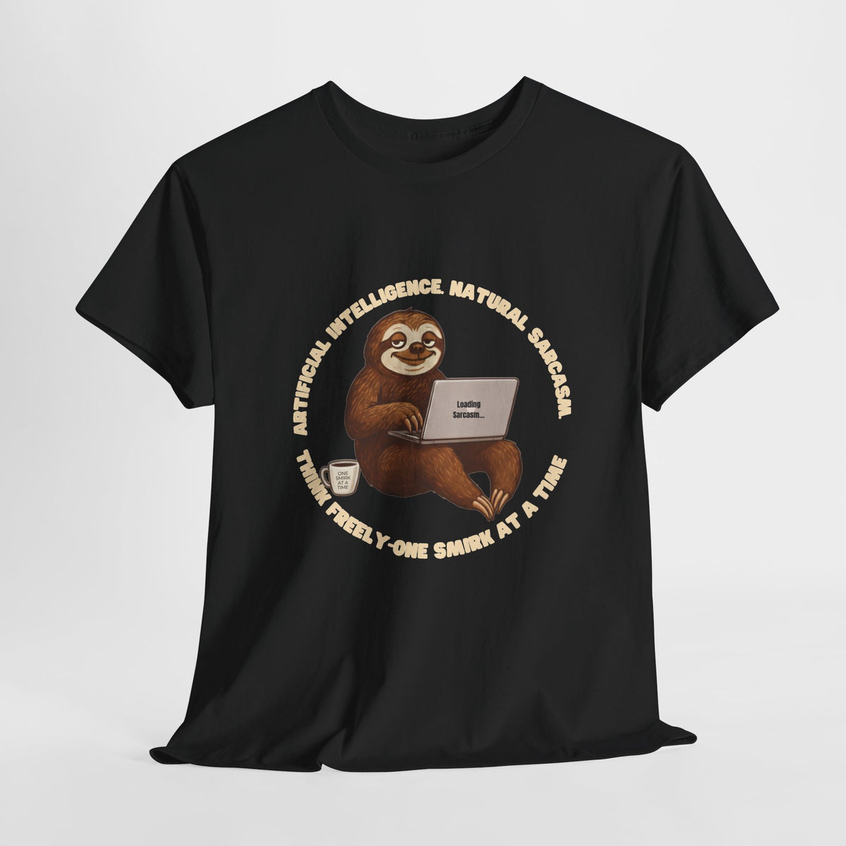 Artificial Intelligence Natural Sarcasm Sloth T-Shirt |Funny AI  Tee